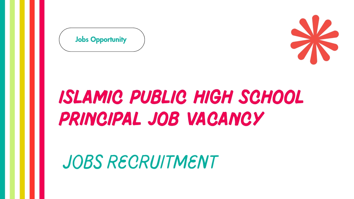 islamic public high school principal job vacancy